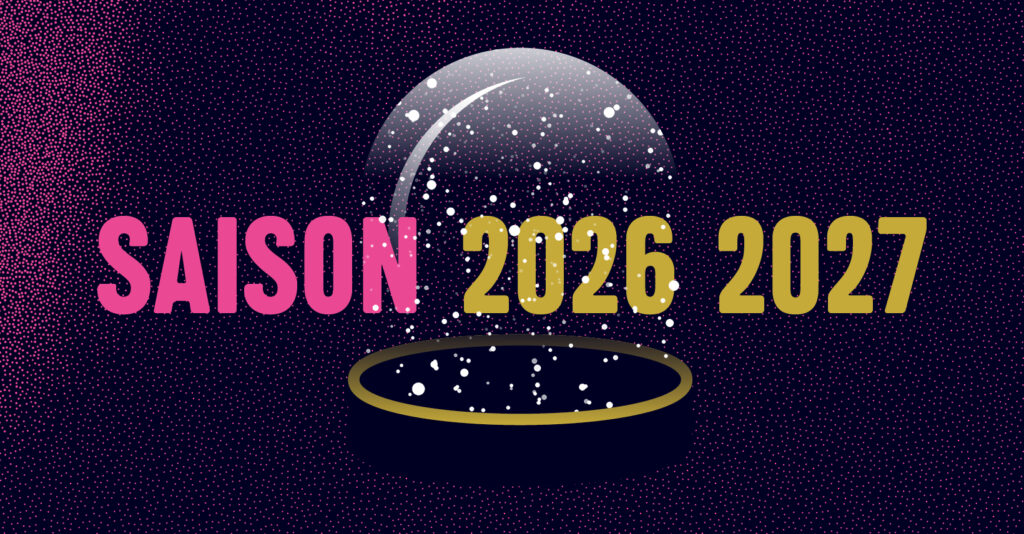 Visuel Présentation de saison 26-27